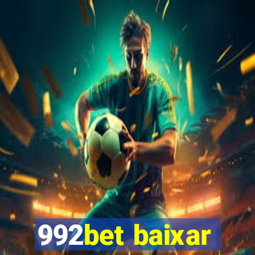 992bet baixar